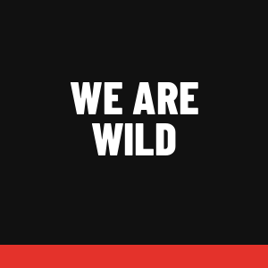 We Are Wild
